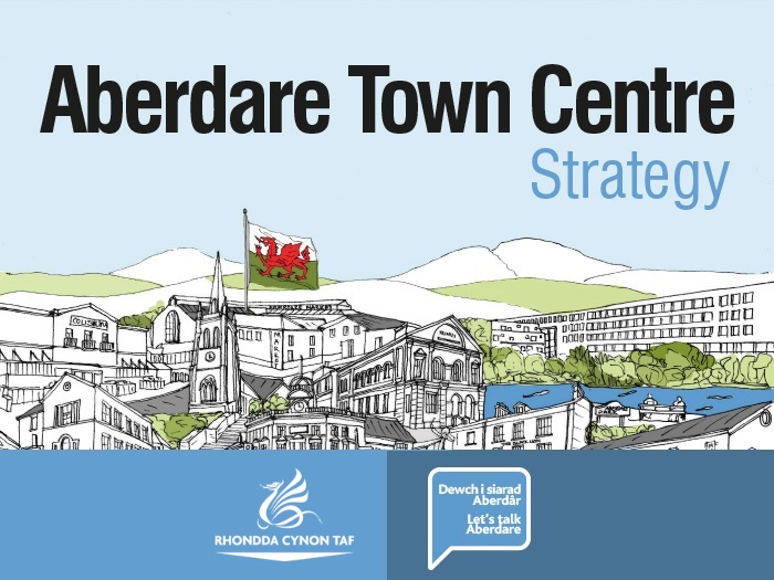 Aberdare Town Centre Strategy approved after positive consultation